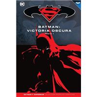 Superman - Colección Novelas Gráficas núm. 32: Batman: Victoria oscura (Parte 1)