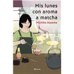 Mis lunes con aroma a matcha