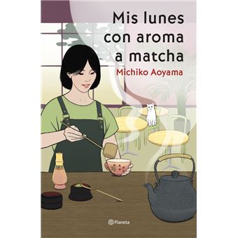 Mis lunes con aroma a matcha