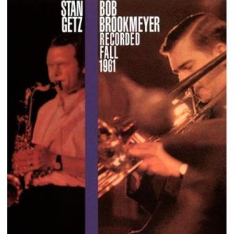 Recorded fall 1961-stan getz