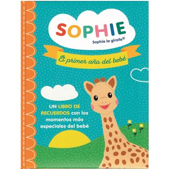 Sophie la giraff. El primer año del bebé