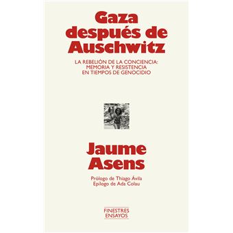 Gaza Despues De Auschwitz