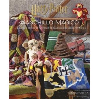 Harry Potter: Ganchillo Mágico. El Libro Oficial De Patrones De Ganchillo De Harry Potter
