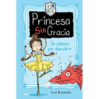 Princesa Sin Gracia 2: Un talento por descubrir