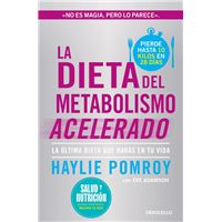 La dieta del metabolismo acelerado (Campaña edición limitada)