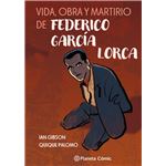 Vida Obra Y Martirio De Federico García Lorca