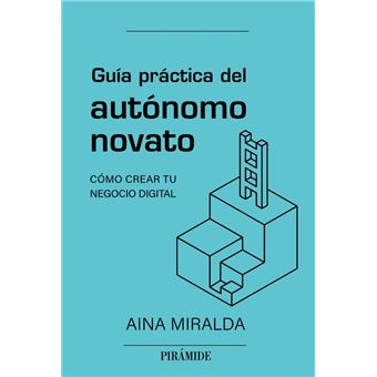 Guía práctica del autónomo novato
