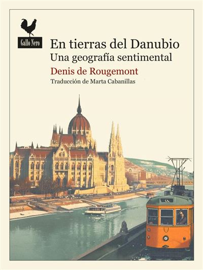 Default Constructor En Tierras Del Danubio - Denis De Rougemont (Autor), Cabanillas, Marta (Traducción), Marta Cabanillas (Traducción)