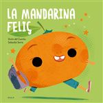 La mandarina feliç