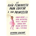 La guía feminista para educar a una princesita