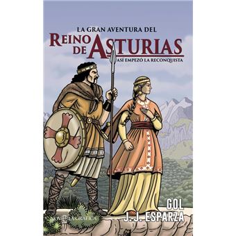 La Gran Aventura Del Reino De Asturias - 1