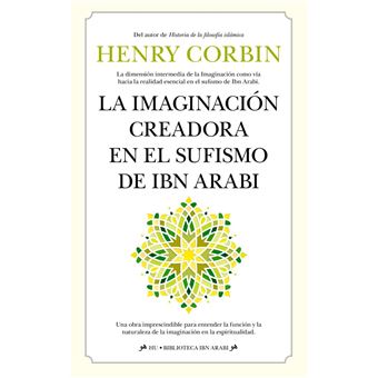 La imaginación creadora en el sufismo de Ibn Arabi
