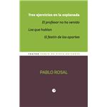 Tres ejercicios en la explanada