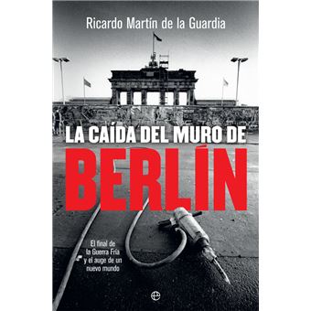 La caída del Muro de Berlín