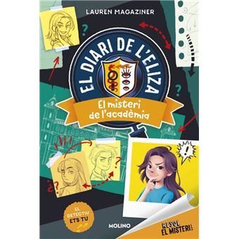 Resol el misteri! El diari de l´´Eliza 1 - El misteri de l´´
