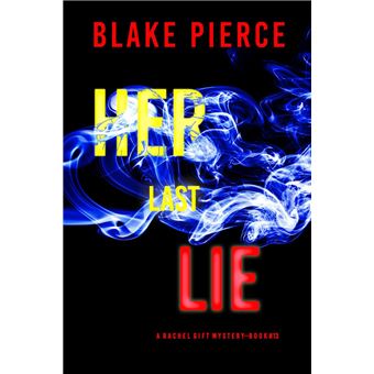 Her Last Lie (A Rachel Gift FBI Suspense Thriller—Book 13) - 1