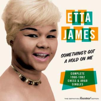 Something s got a hold on me-etta j