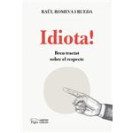 Idiota!