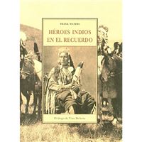 Héroes indios en el recuerdo