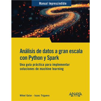Análisis de datos a gran escala con Python y Spark