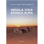 Inhala Vida. Exhala Alma