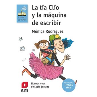 La tía clío y la máquina de escribir (lectura fácil)