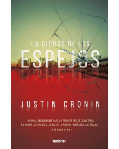 Umbriel La Ciudad De Los Espejos - Justin Cronin (Autor)