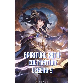 Spiritual Path: Cultivation Legend 5 - 1
