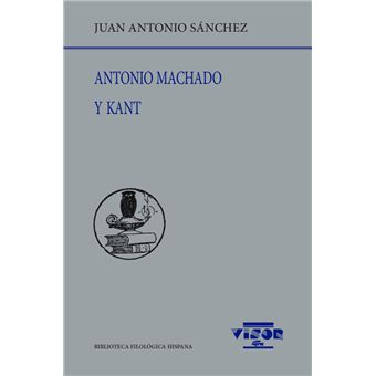 Antonio machado y kant