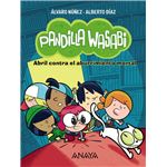 Pandilla wasabi: Abril contra el aburrimiento mortal