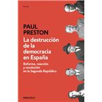 La destrucción de la democracia en España
