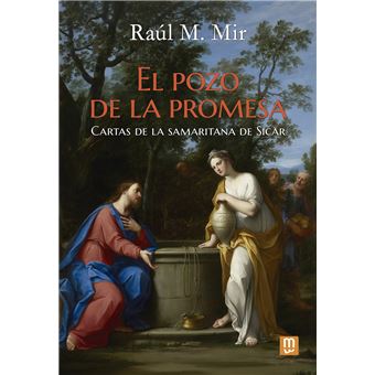 El Pozo De La Promesa