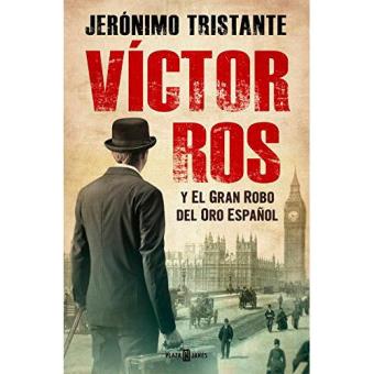 Víctor Ros Y El Gran Robo Del Oro Español (Víctor Ros 5) - 1