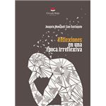 Reflexiones En Una Época Irreflexiva