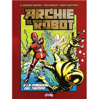 Archie El Robot Y La Maquina Del Tiempo