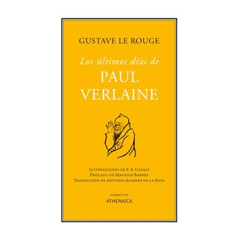 Los Últimos Días De Paul Verlaine