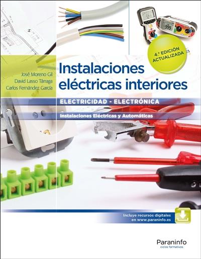 Ediciones Paraninfo, S.a Instalaciones Eléctricas Interiores 4.ª Edición ( 2016)
