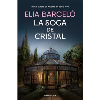 La soga de cristal (Muerte en Santa Rita 3)