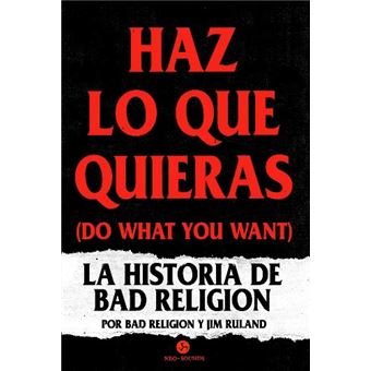 Haz lo que quieras: La historia de Bad Religion