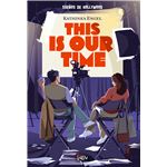This Is Our Time