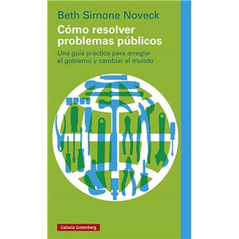 Cómo resolver problemas públicos