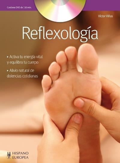 Hispano Europea Reflexología (+Dvd)