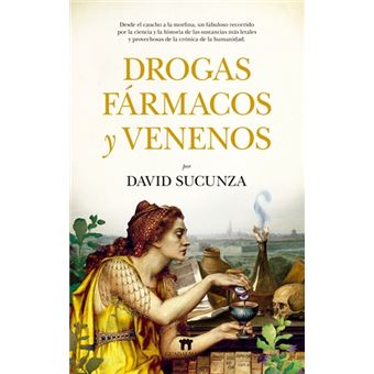 Drogas farmacos y venenos