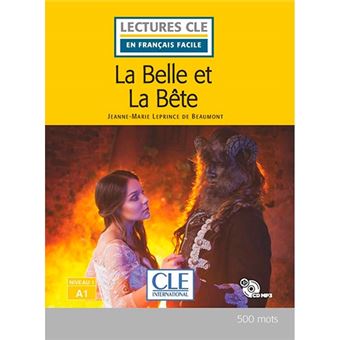 Lectures CLE en français facile - La Belle et la Bête - Niveau 1/A1 + CD
