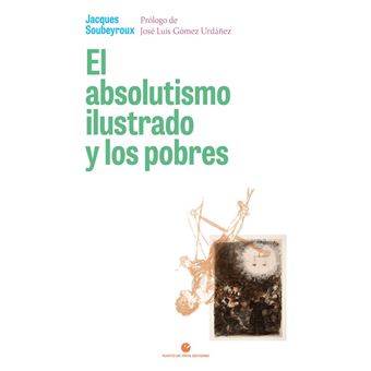 El absolutismo ilustrado y los pobres