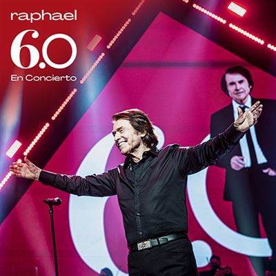 1507 1 - Raphael - 6.0 En Concierto-2021