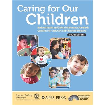 Caring for Our Children: National Health and Safety Performance ...