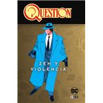 Question vol. 1 de 4: Zen y violencia