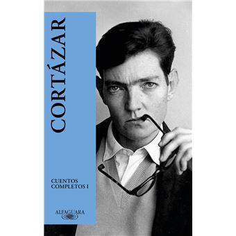 Cuentos Completos de Julio Cortázar Vol 1
