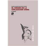 El origen de la civilización china